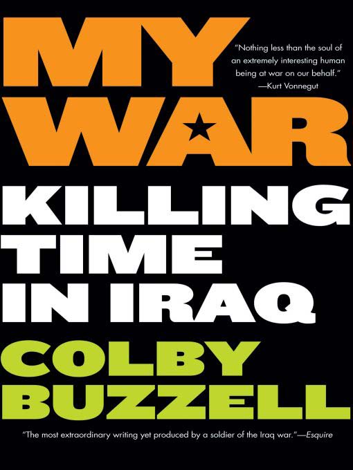 Title details for My War by Colby Buzzell - Available